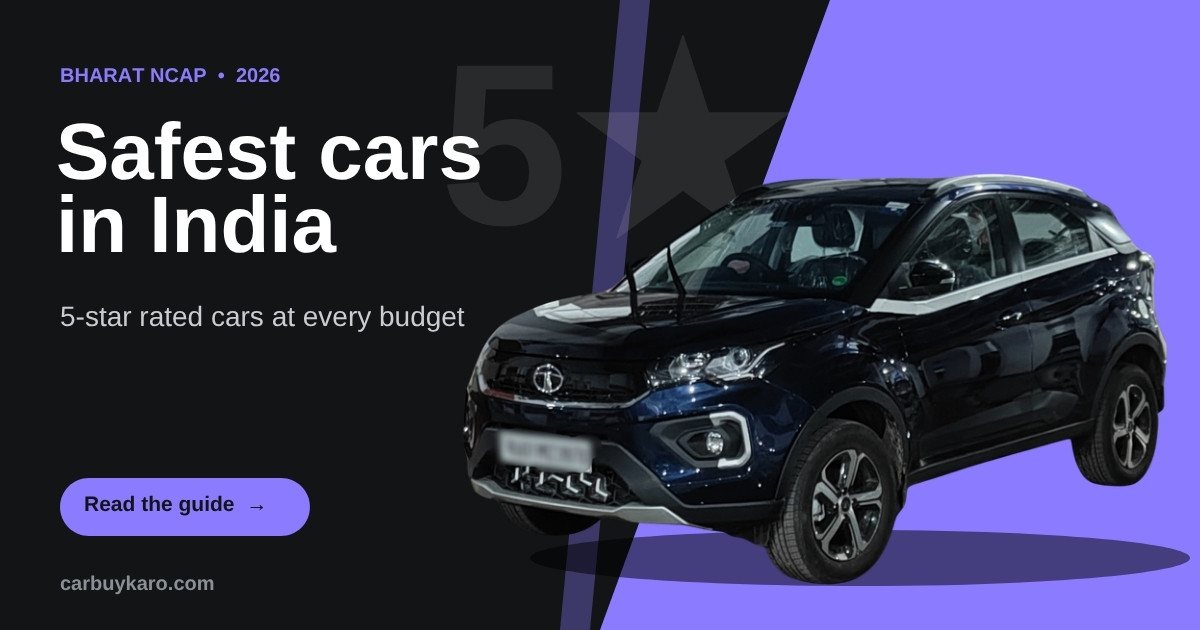 Safest Cars in India 2026: Bharat NCAP 5-Star Cars and What the Scores Mean